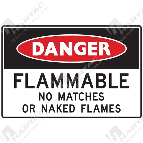 Flammable Signs Danger Sign Flammable Flammable No Matches Or Naked Flames Company Name