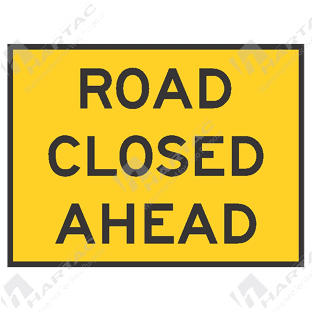 Temporary Signs Road Closed Ahead Box Edge Frame Ref CL 1