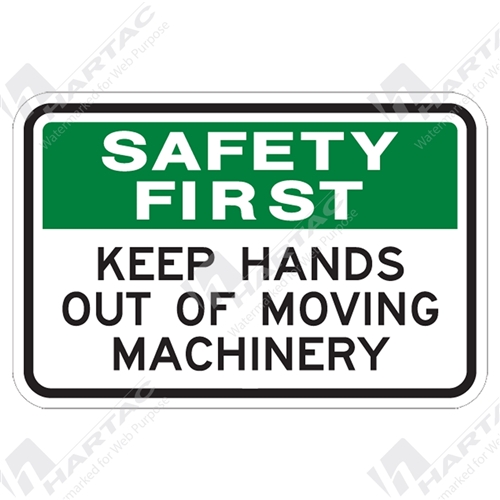 Safety Awareness Signs - Safety Awareness Signs Safety First Keep Hands ...